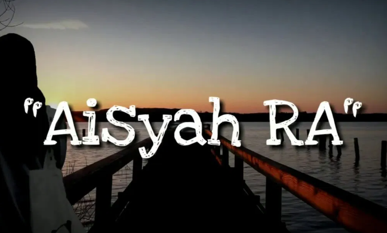 Lagu Islami dengan lirik Aisyah RA