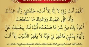 Sayyidul Istighfar: Makna, Keutamaan, dan Manfaat yang Perlu Diketahui