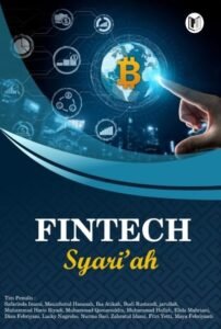 Fintech Syariah: Inovasi Keuangan Berbasis Nilai dan Syariah di Era Digital