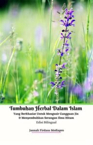 Herbal dalam Islam: Warisan Pengobatan Alami yang Terus Relevan (Syabab.com)