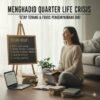 Cara Menghadapi Masa Quarter Life Crisis dengan Tetap Tenang dan Fokus pada Pengembangan Diri Sendiri